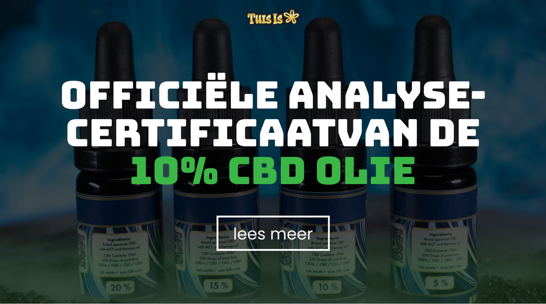 THISIS CBD-OLIE 10%: Bekijk het Labrapport (10,41% CBD & 0% THC)