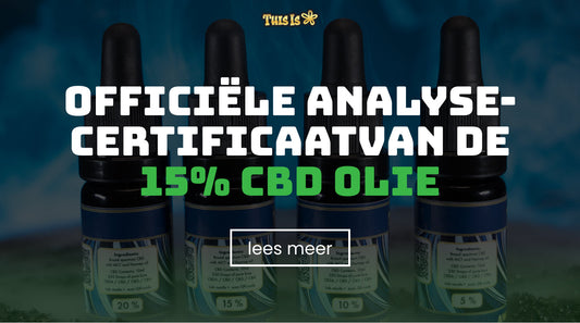 THISIS CBD OLIE 15%: Bekijk het officiële analyse-certificaat (0% THC)